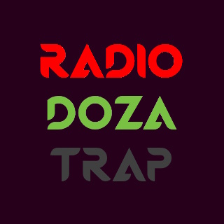 Radio Doza Trap