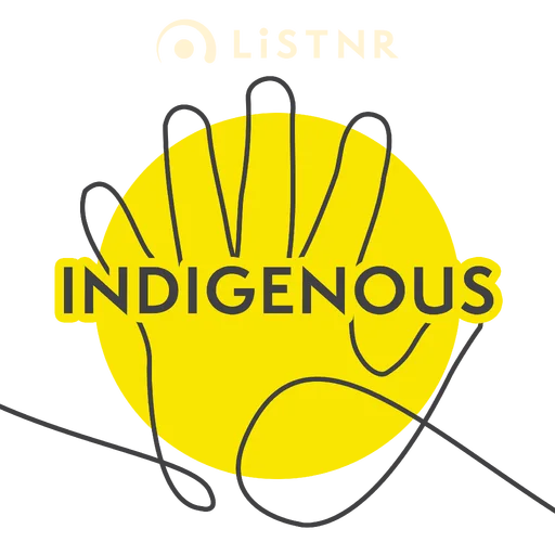 LiSTNR - Indigenous