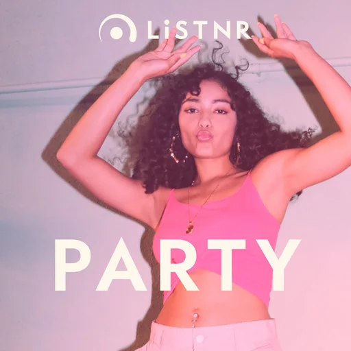 LiSTNR - Party